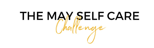 the May Self Care Challenge