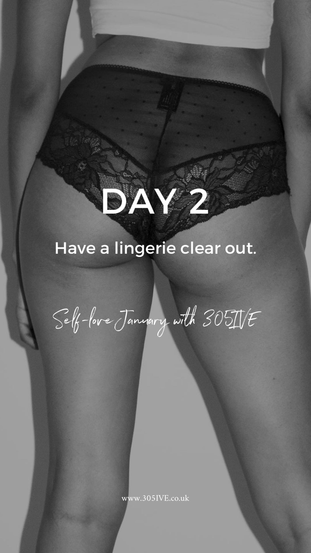 DAY 2 : Have a lingerie clear out | Self-love January with 305IVE.